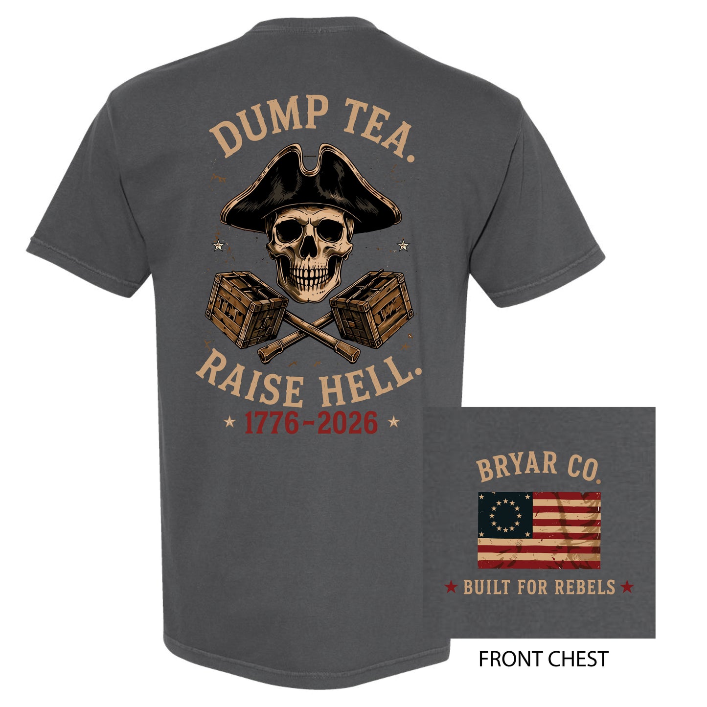 Dump Tea. Raise Hell.